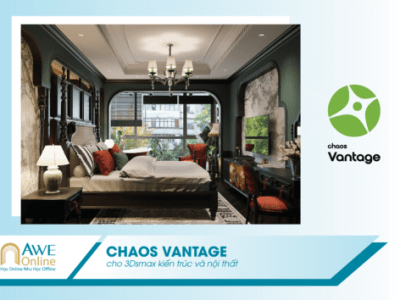 Chaos Vantage chuyên nghiệp dành cho Kiến trúc – Nội thất