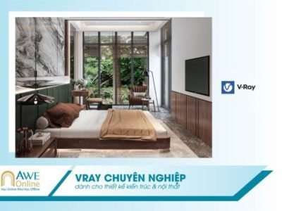 Vray (3Dsmax) dành cho Kiến trúc – Nội Thất