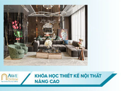 Khóa Học Thiết Nội Thất Nâng Cao Online 7 Tháng